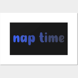 nap time Posters and Art